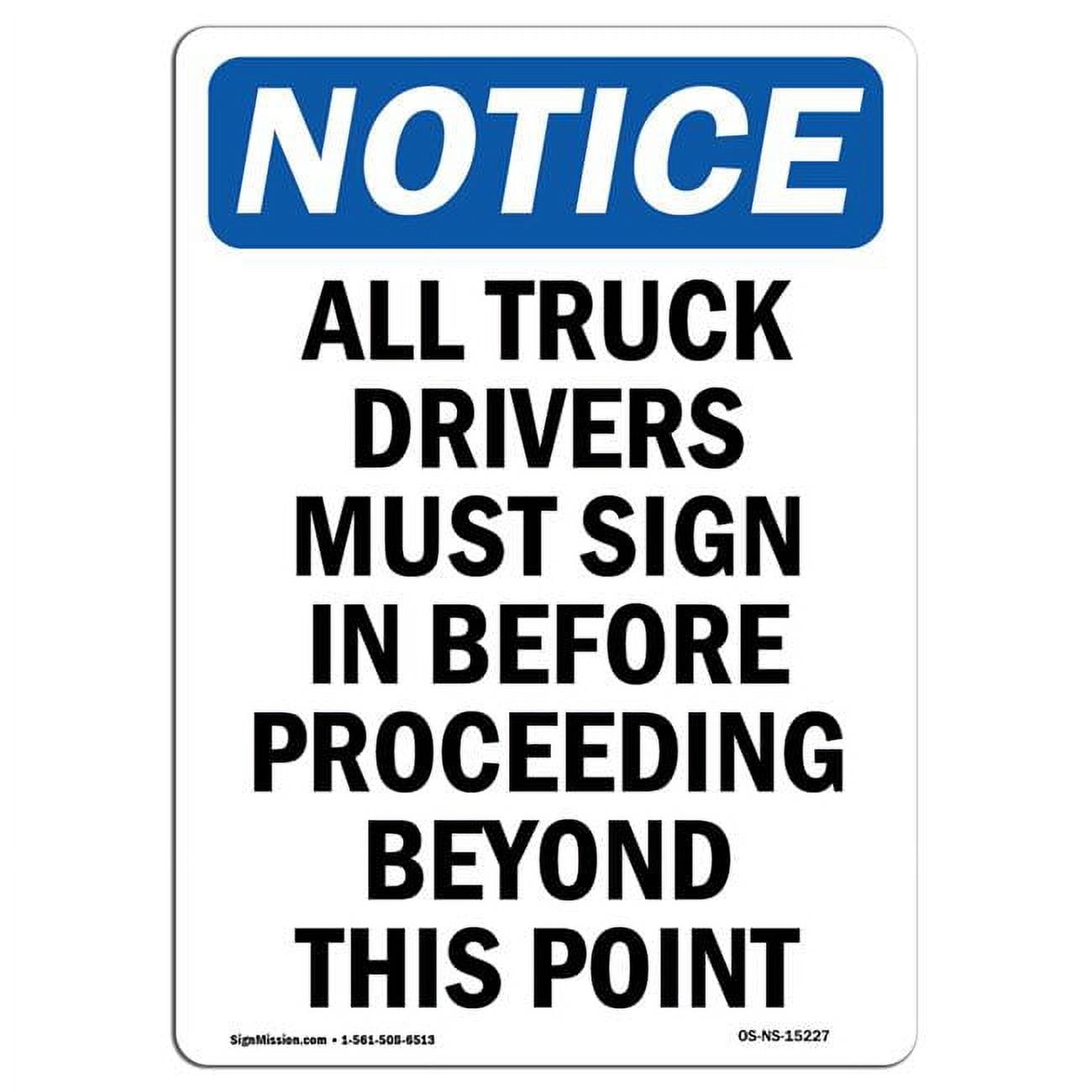 SignMission Notice All Truck Drivers Must Sign in Before Proceeding