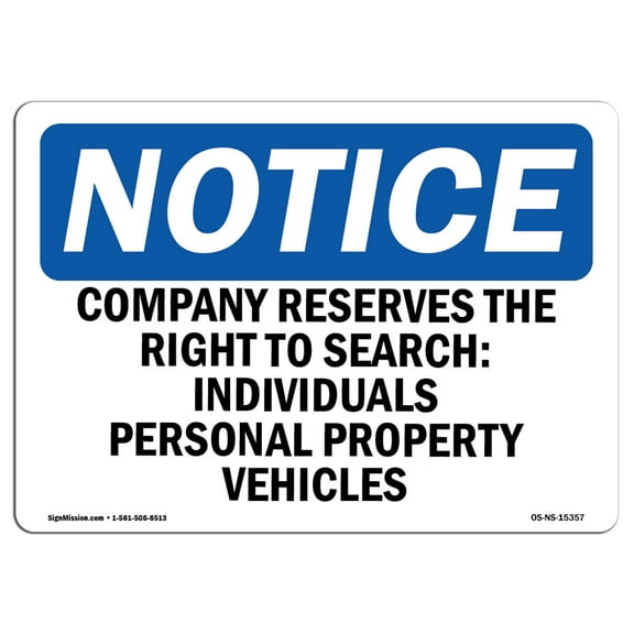 SignMission Notice Company Reserves The Right to Search OSHA Decal Sign