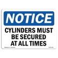 thumbnail image 1 of SignMission OS-NS-A-1218-L-15387 Notice Cylinders Must Be Secured At All Times OSHA Aluminum Sign, 1 of 6