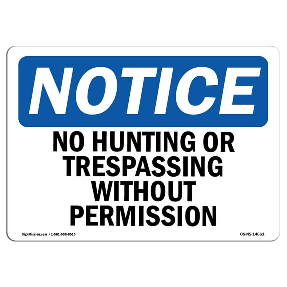 SignMission Notice No Hunting or Trespassing without Permission OSHA Decal Sign