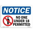 thumbnail image 1 of SignMission  OSHA Notice Sign - No One Under 18 Permitted, 1 of 1