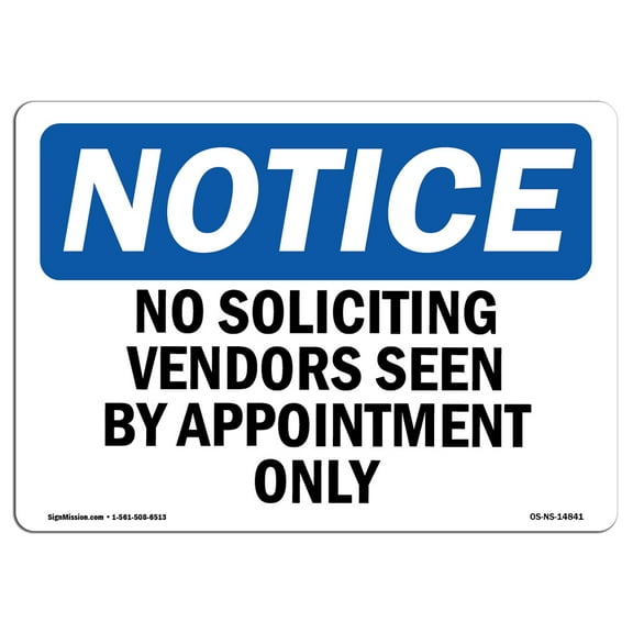 SignMission Notice No Soliciting Vendors Seen by Appointment Only OSHA Decal Sign