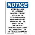 thumbnail image 1 of SignMission  Notice No Trespassing No Loitering Violators OSHA Aluminum Sign, 1 of 1