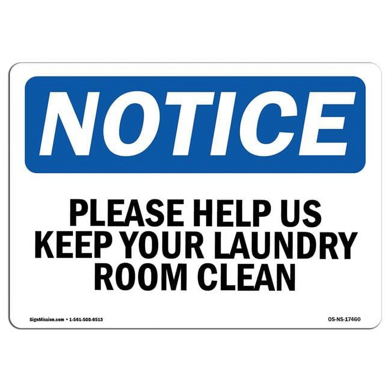 Need Room Cleaned Sign SignMission Notice Please Help Us Keep Your Laundry Room Clean OSHA ...