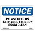 thumbnail image 1 of SignMission Notice Please Help Us Keep Your Laundry Room Clean OSHA Decal Sign, 1 of 4
