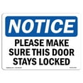thumbnail image 1 of SignMission Notice Please Make Sure This Door Stays Locked OSHA Decal Sign, 1 of 4