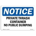 thumbnail image 1 of SignMission Notice Private Trash Container No Public Dumping OSHA Decal Sign, 1 of 4