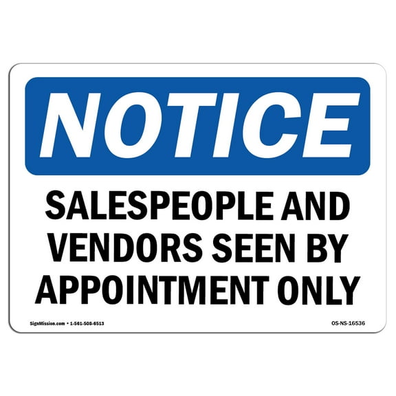 SignMission OS-NS-A-1014-L-16536 Notice Salespeople & Vendors Seen Appointment OSHA Aluminum Sign