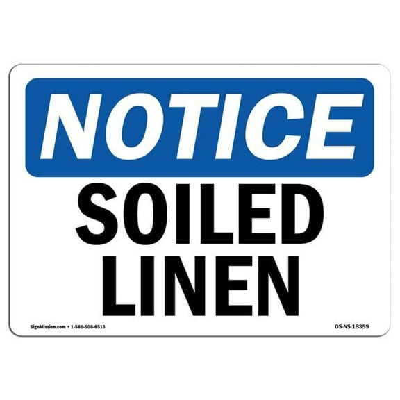 SignMission  Notice Soiled Linen OSHA Decal Sign