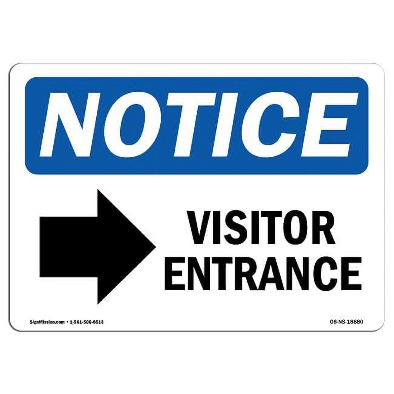 SignMission Notice Visitor Entrance - Right Arrow OSHA Aluminum Sign ...