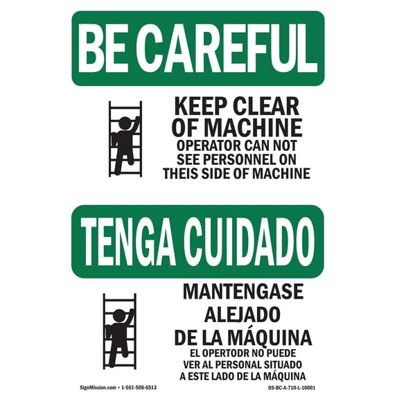 SignMission OS-BC-D-35-L-10001 OSHA Be Careful Sign - Always Face Ladder Safety Bilingual