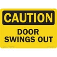 thumbnail image 1 of SignMission OS-CL-D-710-L-19977 OSHA Caution Sign - Door Swings Out, 1 of 1
