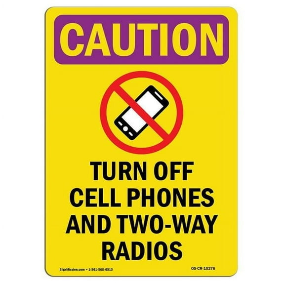 SignMission OS-CR-A-1218-V-10276 12 x 18 in. OSHA Caution Radiation Sign - Turn Off Cell Phones with Symbol