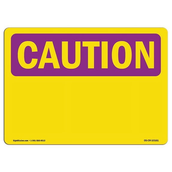 SignMission OS-CR-A-1824-L-10161 18 x 24 in. OSHA Caution Radiation Sign - Caution Blank Write-On