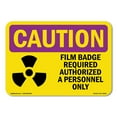thumbnail image 1 of SignMission OS-CR-A-1824-L-10168 18 x 24 in. OSHA Caution Radiation Sign - Film Badge Required, 1 of 6