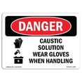 thumbnail image 1 of SignMission OS-DS-A-1218-L-1059 12 x 18 in. OSHA Danger Sign - Caustic Solution Wear Gloves When Handling, 1 of 6