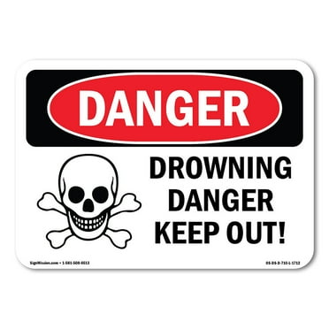 SignMission OS-DS-A-1218-L-1712 12 x 18 in. OSHA Danger Sign - Drowning Danger Keep Out