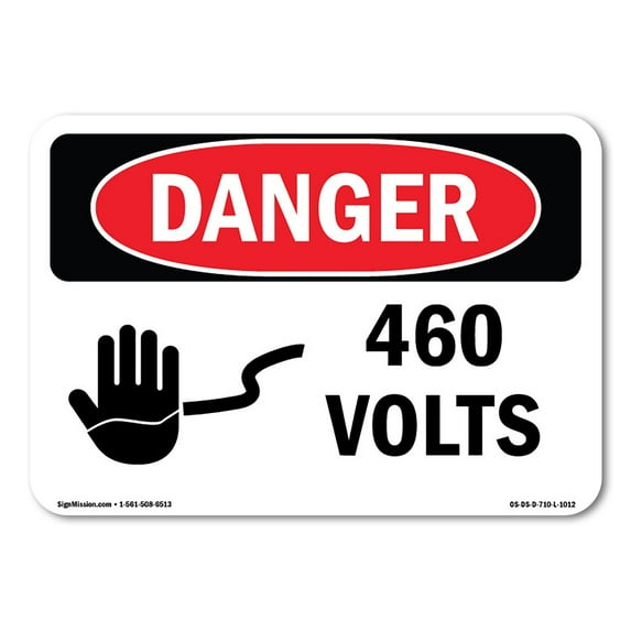 SignMission OS-DS-A-1824-L-1012 18 x 24 in. OSHA Danger Sign - 460 Volts
