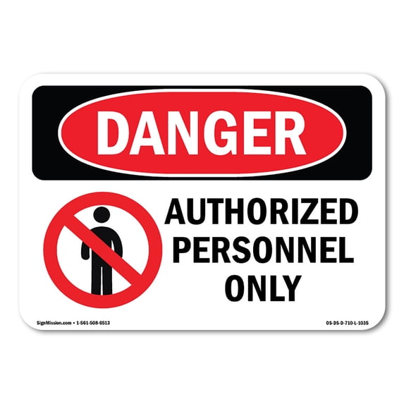 SignMission OS-DS-A-1824-L-1035 18 x 24 in. OSHA Danger Sign - Authorized Personnel Only