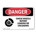 thumbnail image 1 of SignMission OS-DS-A-1824-L-1068 18 x 24 in. OSHA Danger Sign - Chock Wheels Before Loading or Unloading, 1 of 6