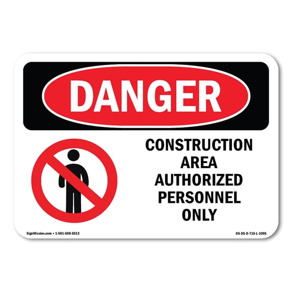 SignMission OS-DS-A-1824-L-1095 18 x 24 in. OSHA Danger Sign - Construction Area Authorized Personnel Only