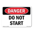 thumbnail image 1 of SignMission OS-DS-A-1824-L-1169 18 x 24 in. OSHA Danger Sign - Do Not Start, 1 of 6