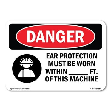 SignMission OS-DS-A-1824-L-1187 18 x 24 in. OSHA Danger Sign - Ear Protection Must Be Worn