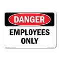 thumbnail image 1 of SignMission OS-DS-A-1824-L-1204 18 x 24 in. OSHA Danger Sign - Employees Only, 1 of 6