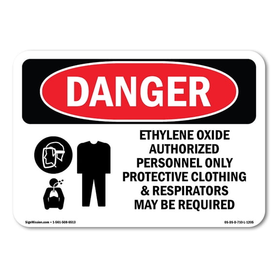 OSHA Danger Sign - Ethylene Oxide Authorized Personnel Only | Aluminum Sign | Protect Your Business, Construction Site, Shop Area | Made in The USA