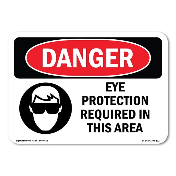SignMission OS-DS-A-1824-L-1227 18 x 24 in. OSHA Danger Sign - Eye Protection Required in This Area