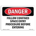 thumbnail image 1 of SignMission OS-DS-A-1824-L-1263 18 x 24 in. OSHA Danger Sign - Follow Confined Space Entry Procedure, 1 of 6