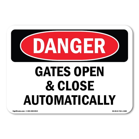SignMission OS-DS-A-1824-L-1282 18 x 24 in. OSHA Danger Sign - Gates Open & Close Automatically