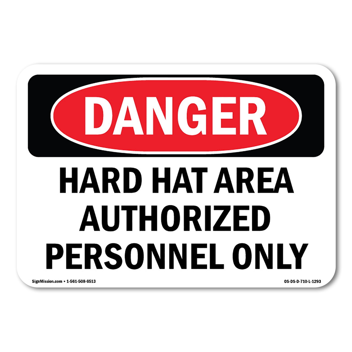 SignMission OS-DS-A-1824-L-1293 18 x 24 in. OSHA Danger Sign - Hard Hat ...