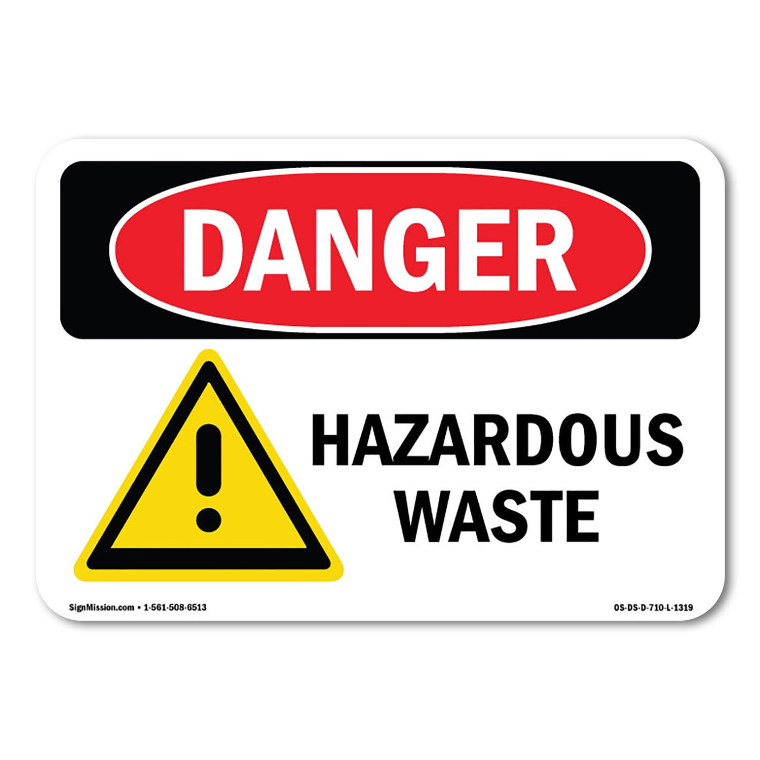 SignMission OS-DS-A-1824-L-1319 18 x 24 in. OSHA Danger Sign ...