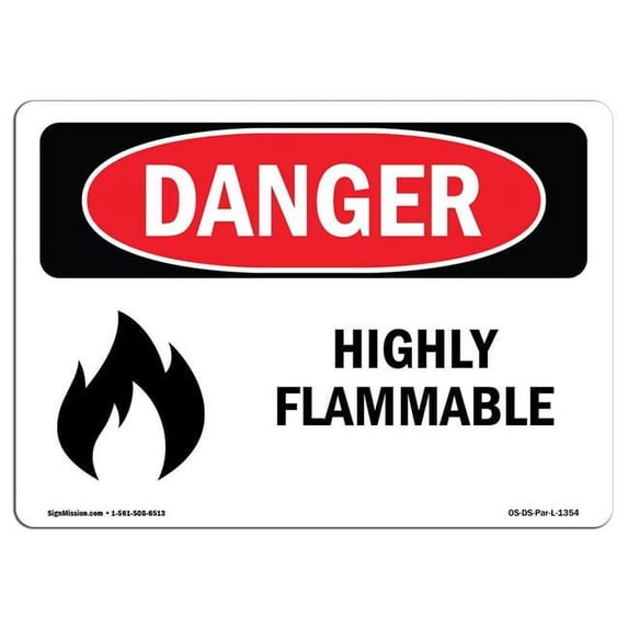 OSHA Danger Sign - Highly Flammable | Aluminum Sign | Protect Your Business, Construction Site, Warehouse & Shop Area | Made in The USA