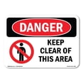 thumbnail image 1 of SignMission OS-DS-A-1824-L-1383 18 x 24 in. OSHA Danger Sign - Keep Clear of This Area, 1 of 6