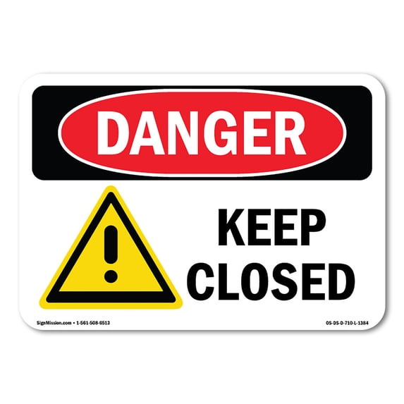 SignMission OS-DS-A-1824-L-1384 18 x 24 in. OSHA Danger Sign - Keep Closed