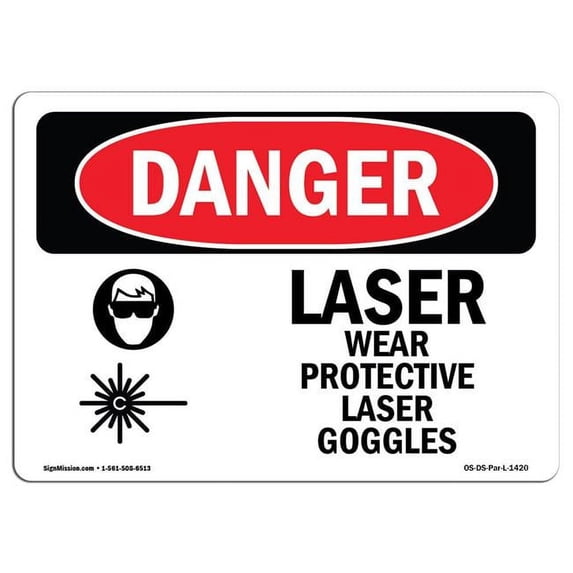 SignMission OS-DS-A-1824-L-1420 18 x 24 in. OSHA Danger Sign - Laser Wear Protective Laser Goggles
