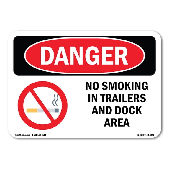 SignMission OS-DS-A-1824-L-1472 18 x 24 in. OSHA Danger Sign - No Smoking in Trailers & Dock Area