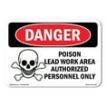 thumbnail image 1 of SignMission OS-DS-A-1824-L-1533 18 x 24 in. OSHA Danger Sign - Poison Lead Work Area Authorized Only, 1 of 6