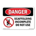 thumbnail image 1 of SignMission OS-DS-A-1824-L-1572 18 x 24 in. OSHA Danger Sign - Scaffolding Incomplete Do Not Use, 1 of 6