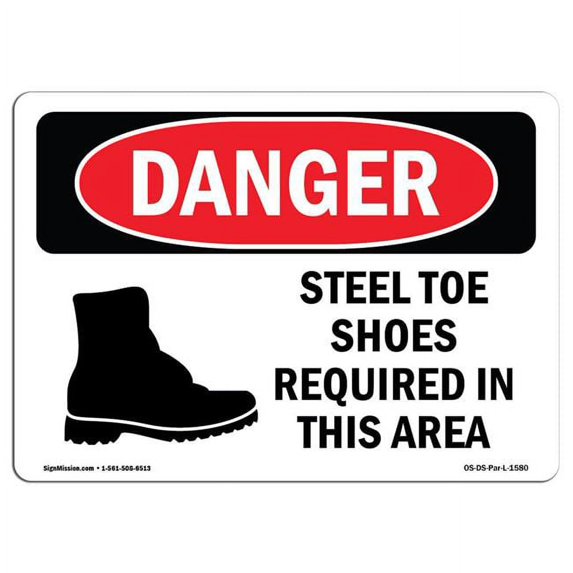 SignMission OS-DS-A-1824-L-1580 18 x 24 in. OSHA Danger Sign - Steel Toe Shoes Required in This Area