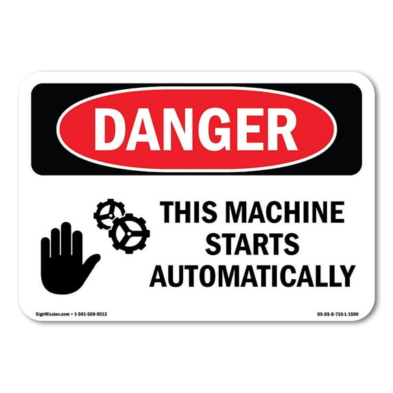 SignMission OS-DS-A-1824-L-1590 18 x 24 in. OSHA Danger Sign - This Machine Starts Automatically