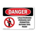 thumbnail image 1 of SignMission OS-DS-A-1824-L-1597 18 x 24 in. OSHA Danger Sign - Unauthorized Persons Not Permitted Beyond, 1 of 6