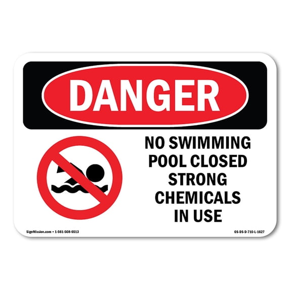 OSHA Danger Sign - No Swimming Pool Closed Chemicals In Use | Aluminum Sign | Protect Your Business, Construction Site, Shop Area | Made in The USA
