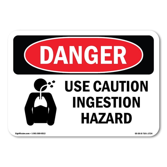 SignMission OS-DS-A-1824-L-1724 18 x 24 in. OSHA Danger Sign - Use Caution Ingestion Hazard