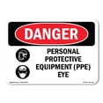 thumbnail image 1 of SignMission OS-DS-A-1824-L-1735 18 x 24 in. OSHA Danger Sign - Personal Protective Equipment Eye, 1 of 6