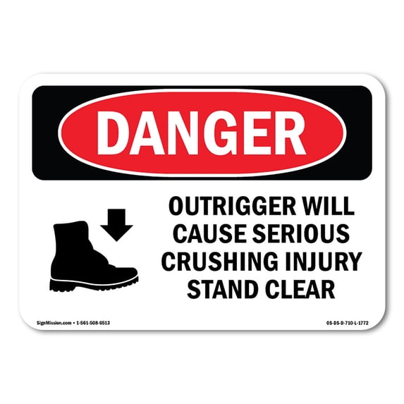 OSHA Danger Sign - Outrigger Cause Crushing Injury | Aluminum Sign | Protect Your Business, Construction Site, Warehouse & Shop Area | Made in The USA