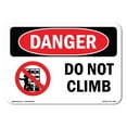 thumbnail image 1 of SignMission OS-DS-A-1824-L-1790 18 x 24 in. OSHA Danger Sign - Do Not Climb, 1 of 6