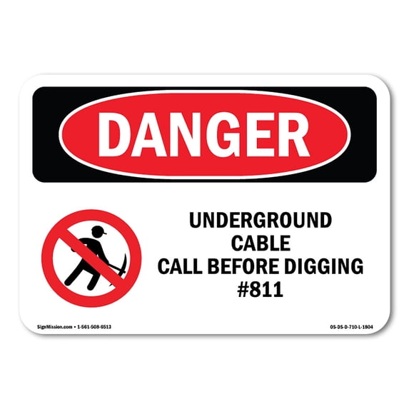 OSHA Danger Sign - Underground Cable Call Before Digging #811 | Aluminum Sign | Protect Your Business, Construction Site, Shop Area | Made in The USA